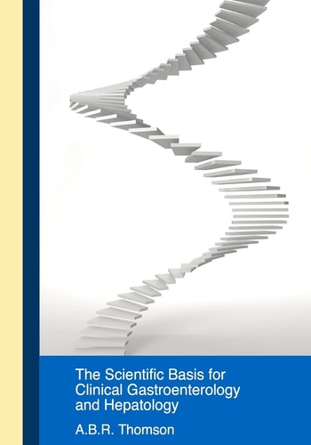 Scientific Basis for Clinical Practice in Gastroenterology and Hepatology