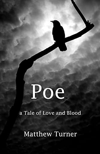 Poe A Tale of Love and Blood