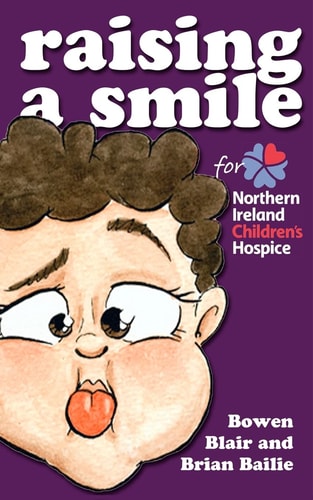 Raising a Smile for Northern Ireland Children's Hospice Children's Book of Funny Stories and Rhymes