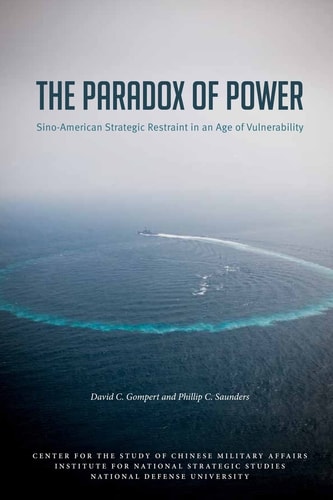 The Paradox of Power Sino-American Strategic Restraint in an Age of Vulnerability