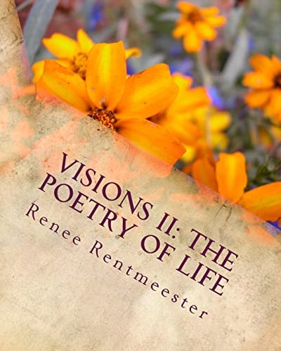 Visions II The Poetry of Life