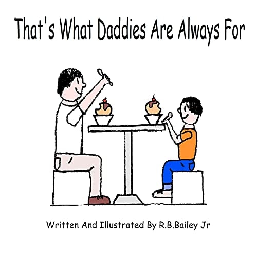 That's What Daddies Are Always For