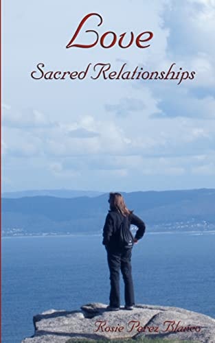 Love Sacred Relationships