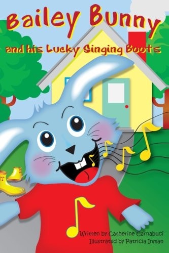 Bailey Bunny and His Lucky Singing Boots