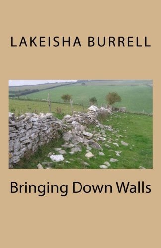 Bringing Down Walls
