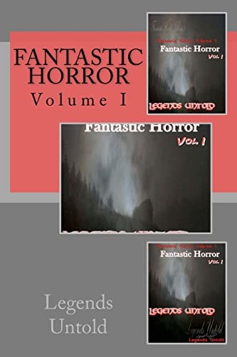 Fantastic Horror Legends Untold