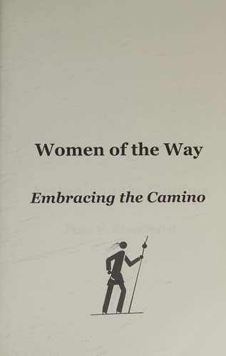 Women of the Way Embracing the Camino