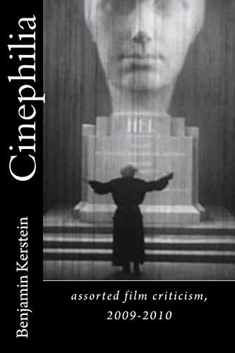 Cinephilia Assorted Film Criticism, 2009-2010