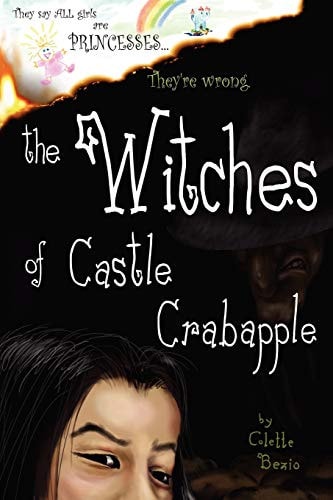 The Witches of Castle Crabapple