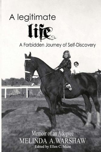 A Legitimate Life A Forbidden Journey of Self-Discovery