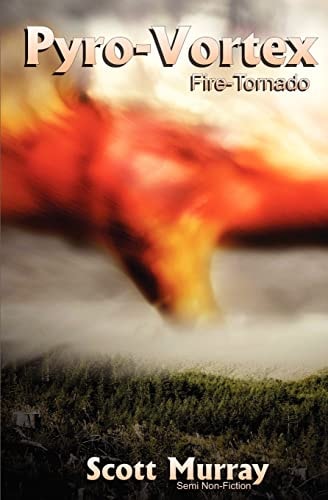 Pyro-Vortex Fire Tornado