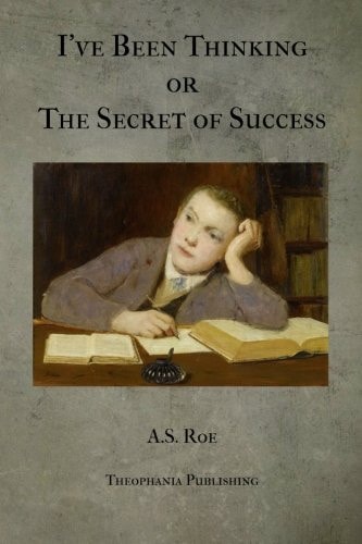 I've Been Thinking Or The Secret of Success