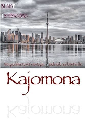 Kajomona (Limited Edition) What Good Does it Profit a Man to Gain the Whole World, and Forfeit His Life...