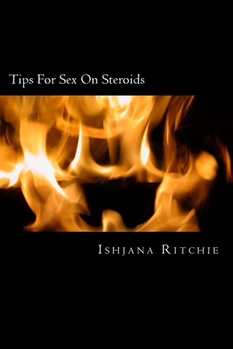 Tips For Sex On Steroids Sex Stories That Will Blow Your Mind