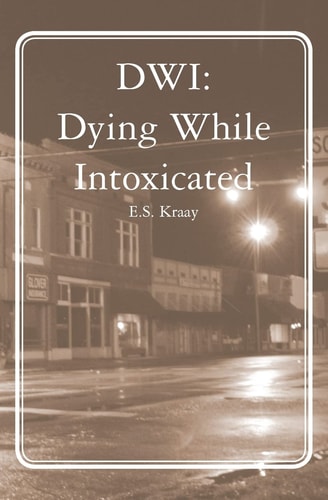 Dwi Dying While Intoxicated