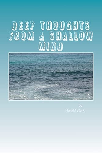 Deep Thoughts from a Shallow Mind