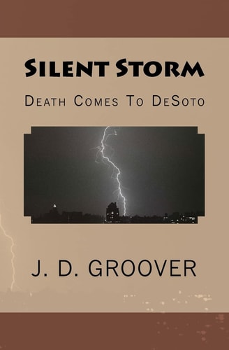Silent Storm Death Comes To DeSoto