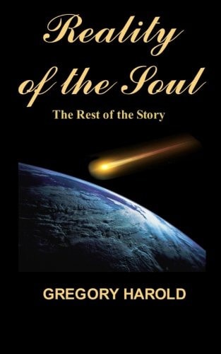 Reality of the Soul Reality of the Soul: The Rest of the Story