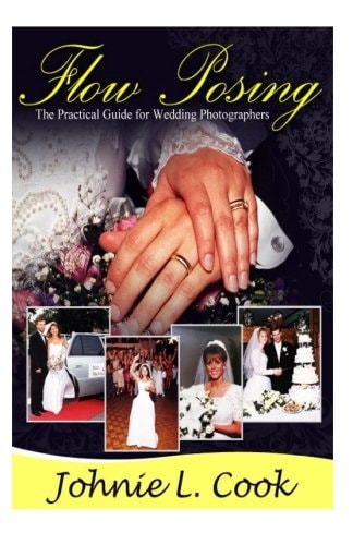 Flow Posing The Practical Guide for Wedding Photographers