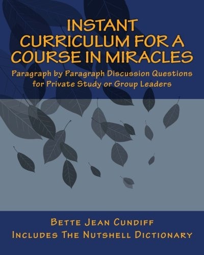 Instant Curriculum for a Course in Miracles