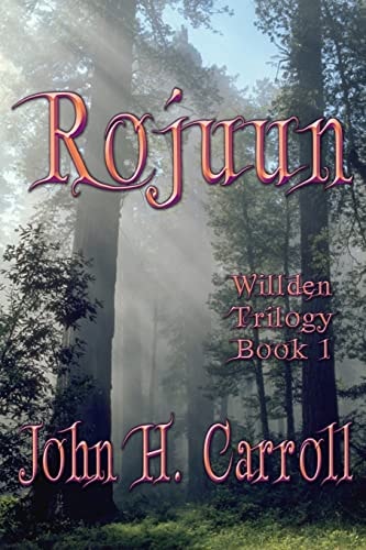 Rojuun Willden Trilogy