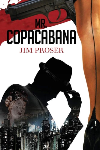 Mr. Copacabana An American History by Night