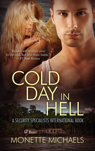 Cold Day in Hell A Security Specialists International Book