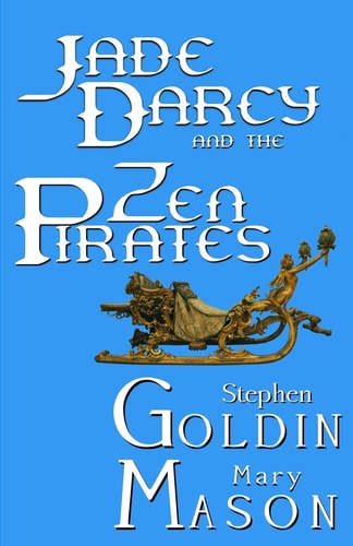 Jade Darcy and the Zen Pirates The Rehumanization of Jade Darcy