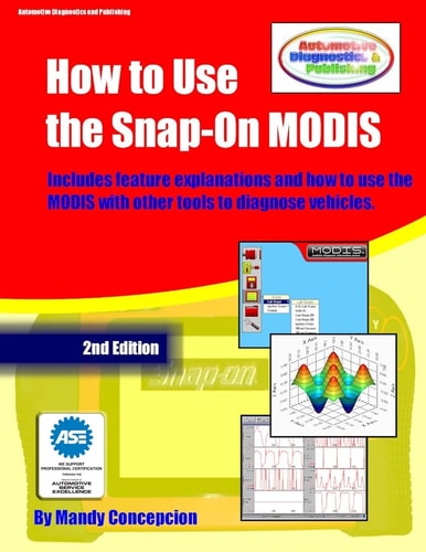 How to Use The Snap-On MODIS (Includes Features and how to Use Together with Other Tools)
