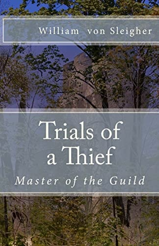 Trials of a Thief Master of the Guild