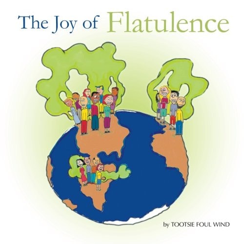 The Joy of Flatulence