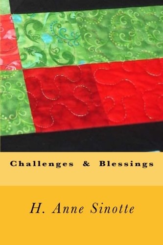 Challenges and Blessings