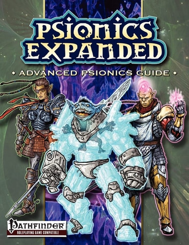 Psionics Expanded Advanced Psionics Guide