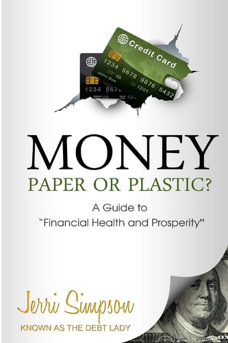 Paper Or Plastic A Guide to Financial Health and Prosperity