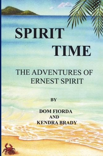 Spirit Time - The Adventures of Ernest Spirit