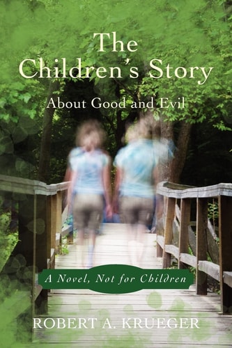 The Children's Story A Novel, Not for Children