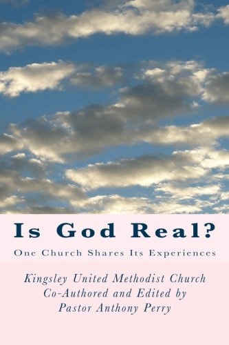 Is God Real? One Church Shares Its Experiences