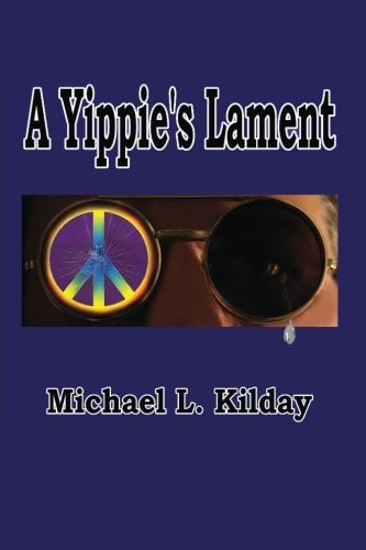 A Yippies Lament