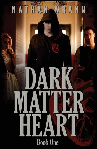 Dark Matter Heart Dark Matter Heart: Book 1