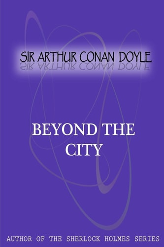 Beyond The City