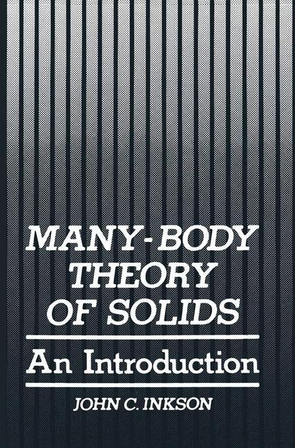 Many-Body Theory of Solids: An Introduction