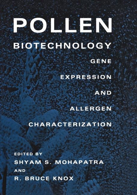Pollen Biotechnology: Gene Expression and Allergen Characterization