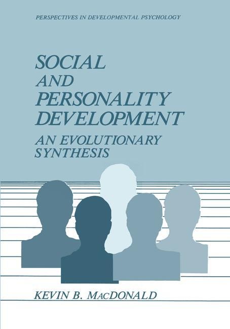 Social and Personality Development: An Evolutionary Synthesis