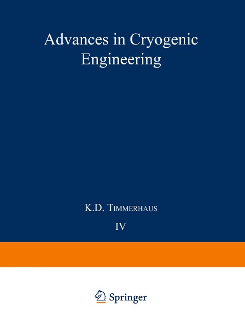 Advances in Cryogenic Engineering: Proceedings of the 1958 Cryogenic Engineering Conference
