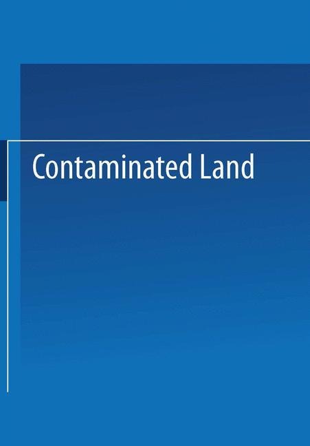 Contaminated Land: Reclamation and Treatment