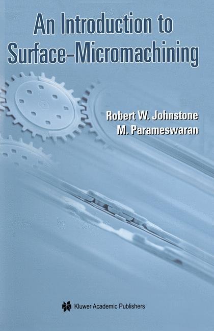 An Introduction to Surface-Micromachining
