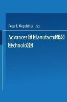 Advances in Manufacturing Technology: Proceedings of the First National Conference on Production Research