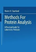 Methods for Protein Analysis: A Practical Guide for Laboratory Protocols