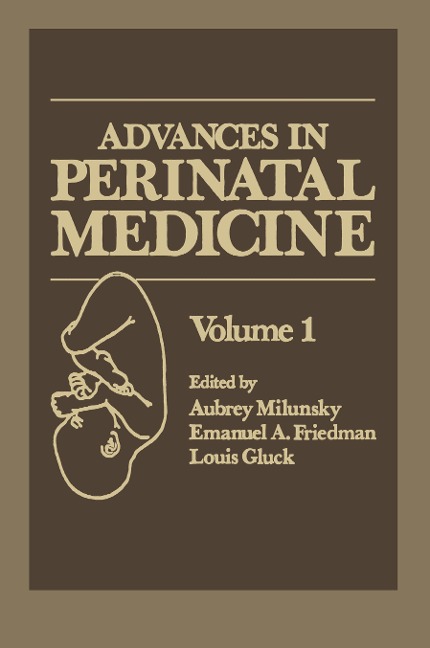 Advances in Perinatal Medicine: Volume 1