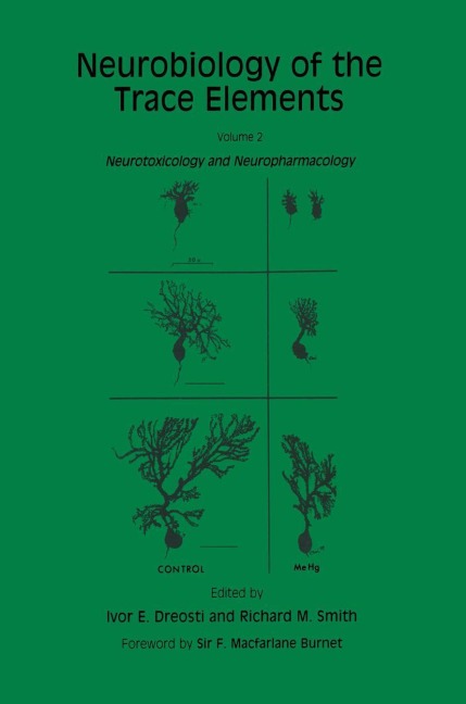 Neurobiology of the Trace Elements: Volume 2: Neurotoxicology and Neuropharmacology
